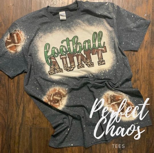 Discover Football Aunt  shirt / bleached T-shirt