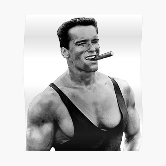 Discover Arnold Schwarzenegger - Cigar Premium Matte Vertical Poster