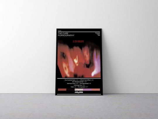 Discover The Cure Pornography Music Poster