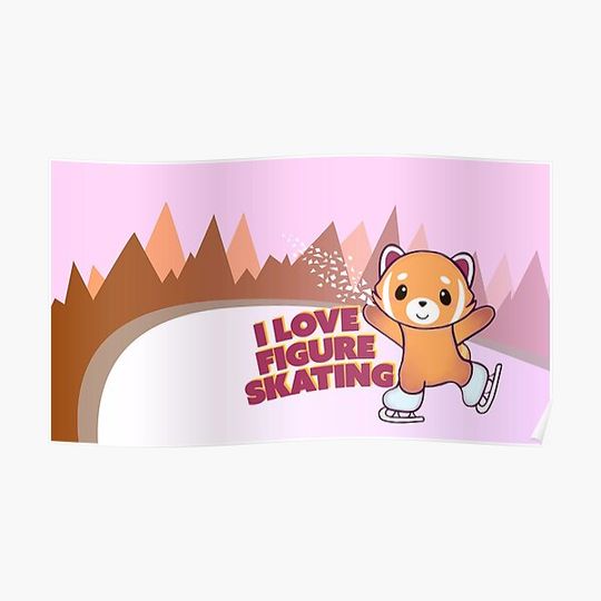 Discover I Love Figure Skating - Kiki The Red Panda Premium Matte Vertical Poster
