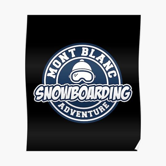 Discover Mont Blanc snowboard fun Premium Matte Vertical Poster