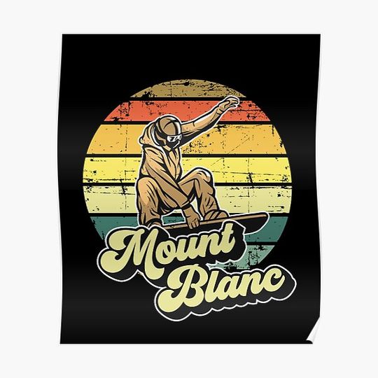 Discover Mont Blanc snowboarding mountain Premium Matte Vertical Poster