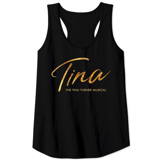 Discover Tina Turner Musical Tank Tops, Tina Turner Broadway Musical Tank Tops