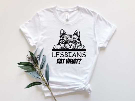 Discover Lesbians Eat What Shirt - Comedic Design