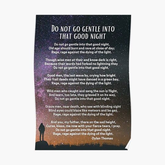 Discover Do not go gentle into that good night Premium Matte Vertical Poster