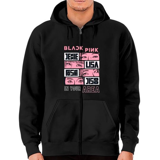 Discover Black pink  In Your Area Zip Hoodies, Black Pink World Tour 2022, Jennie Jisoo Lisa Rosa Zip Hoodies