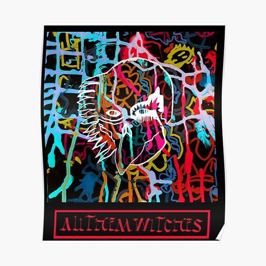 Discover All Them Witches  ALL THEM WITCHES Premium Matte Vertical Poster