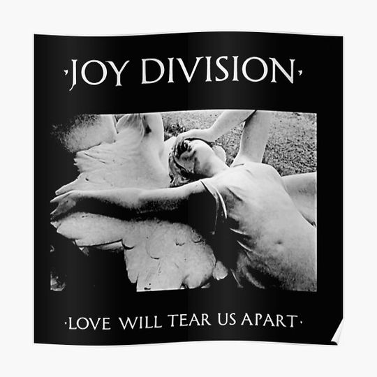 Discover Love Will Tear us Apart Premium Matte Vertical Poster
