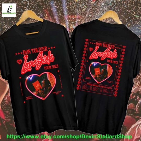 Discover Don Toliver Love Sick Tour Tee, Love Sick North America Concert Shirt, Don Toliver Fan Gift