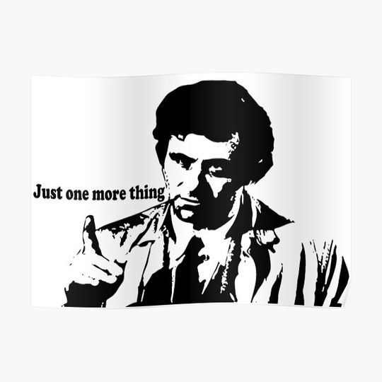 Discover Detective Columbo (Just One More Thing) Premium Matte Vertical Poster