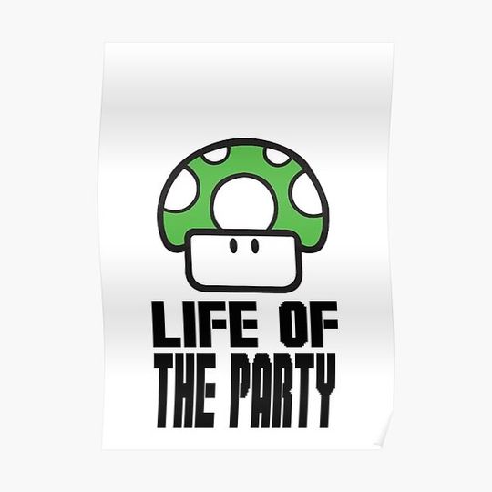 Discover Life Of The Party Premium Matte Vertical Poster