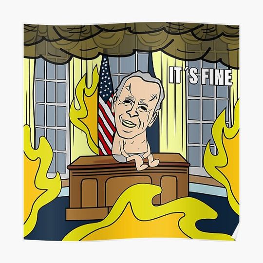 Discover IT'S FINE BIDEN MEME Premium Matte Vertical Poster