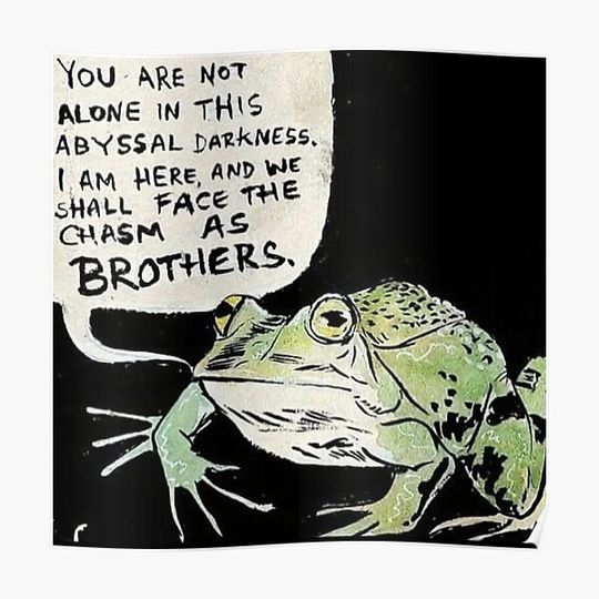 Discover You are not alone in this abyssal darkness Premium Matte Vertical Poster