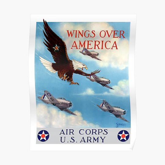 Discover Wings Over America -- Air Corps WWII Premium Matte Vertical Poster