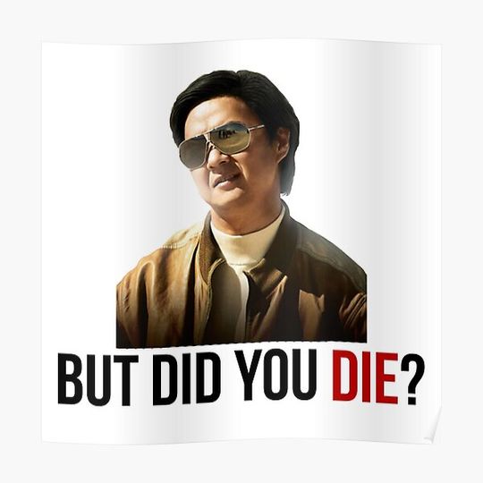 Discover The Hangover Mr Chow - But Did You Die? Premium Matte Vertical Poster