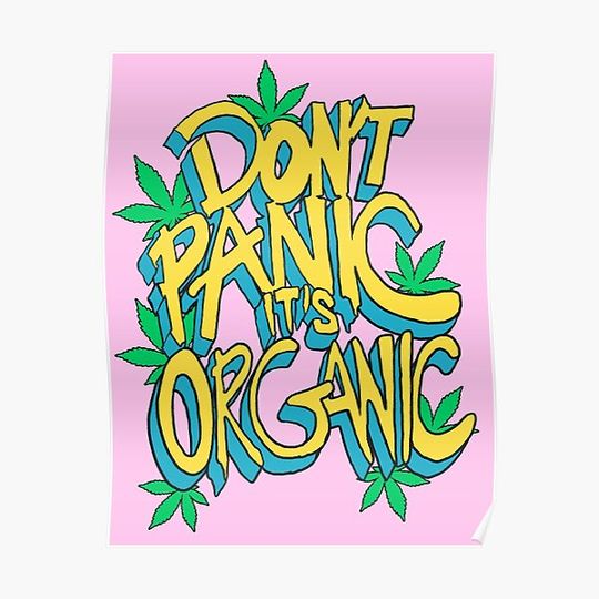 Discover Don't Panic Its Organic Typography Premium Matte Vertical Poster