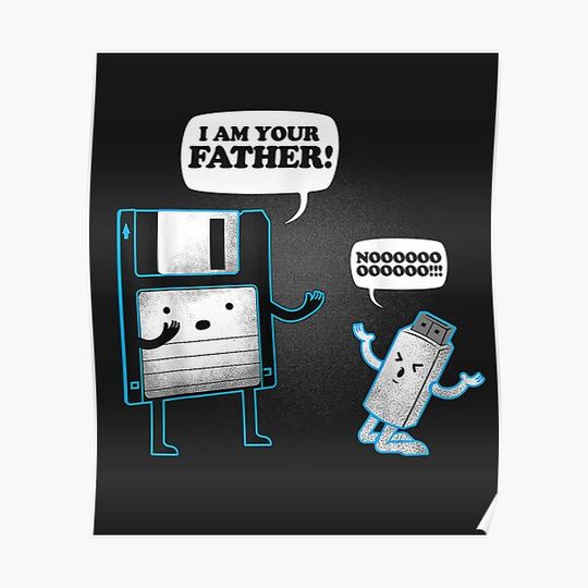 Discover "I am your father" Floppy Disk & USB funny Premium Matte Vertical Poster