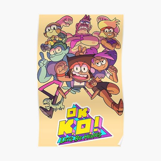 Discover OK K.O.! Let's Be Heroes Premium Matte Vertical Poster