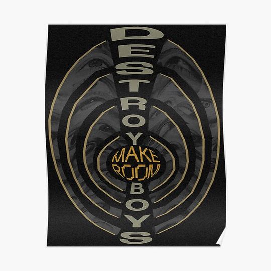 Discover Destroy Boys - Make Room Premium Matte Vertical Poster