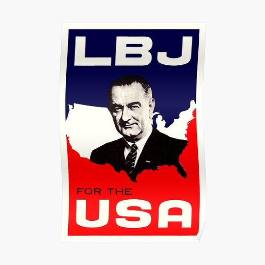 Discover 1964 LBJ for the USA Premium Matte Vertical Poster