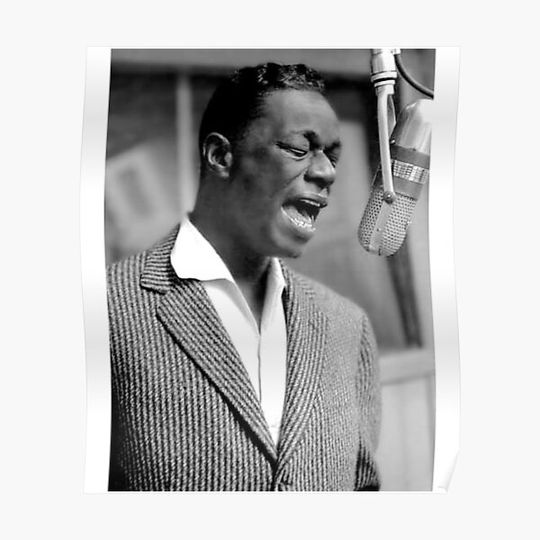 Discover Nat King Cole High Quality Design Premium Matte Vertical Poster