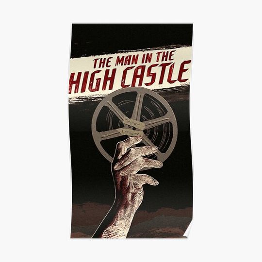 Discover The Man In The High Castle - The Film that Started the Revolution Premium Matte Vertical Poster