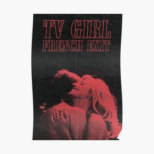 Discover TV Girl French Exit 2016 Vintage Premium Matte Vertical Poster