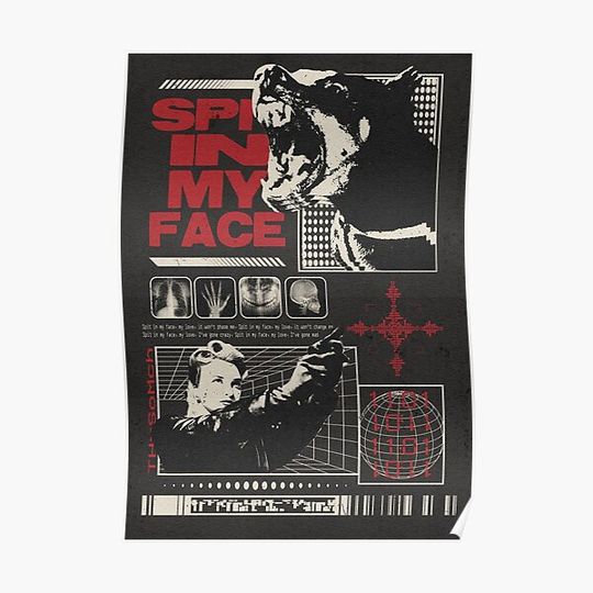 Discover THXSOMUCH - Spit In My Face- Alternative Design Premium Matte Vertical Poster