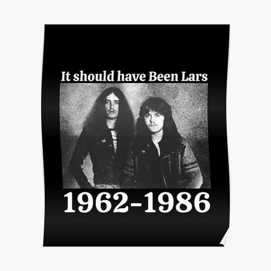 Discover It Should Have Been Lars 1962-1986 Tee Premium Matte Vertical Poster