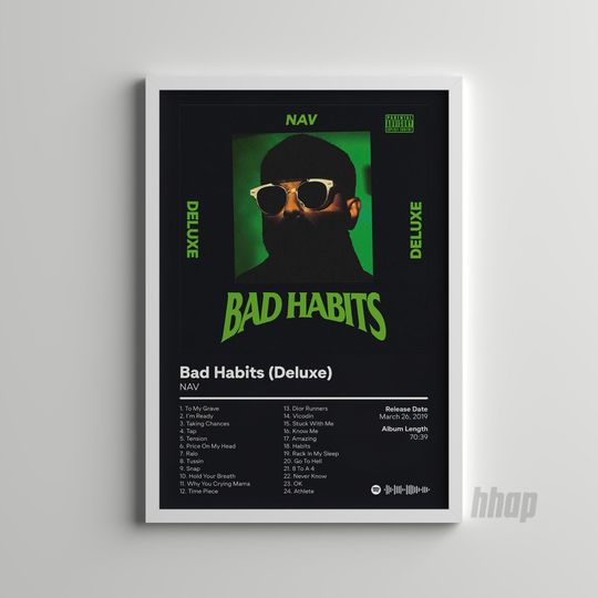 Discover NAV - Bad Habits Deluxe - Album Cover Poster - Nav Rapper Poster