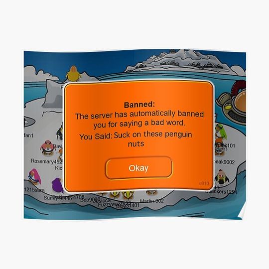 Discover Club Penguin Banned Premium Matte Vertical Poster