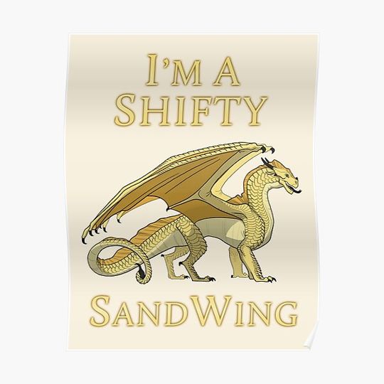 Discover I'm a Shifty SandWing Premium Matte Vertical Poster