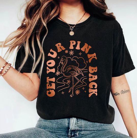 Discover Get Your Pink Back Shirt, Pink Flamingo Mama, Mother's Day Shirt, Flamingo Shirt