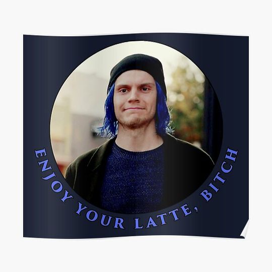 Discover Enjoy Your Latte Bitch Circle Kai Evan Edit Premium Matte Vertical Poster