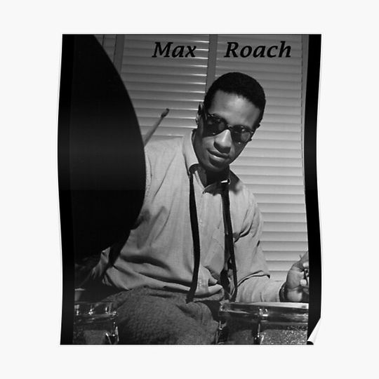 Discover Max Roach Classic . Premium Matte Vertical Poster