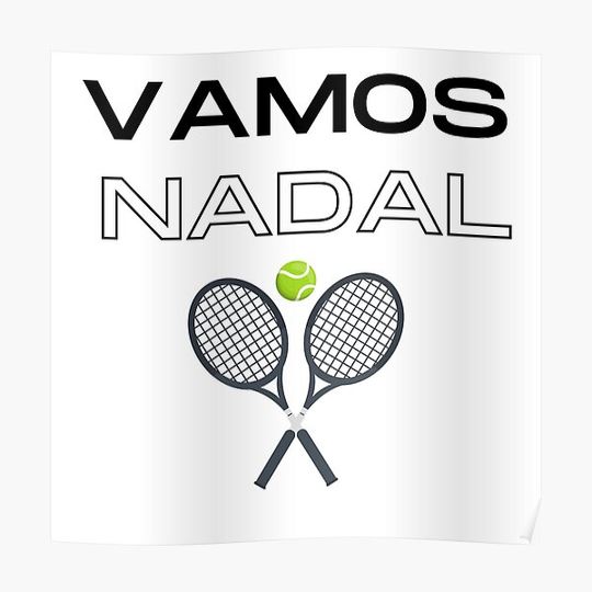 Discover Rafael Nadal - Vamos Rafa t-shirts 2022 Premium Matte Vertical Poster