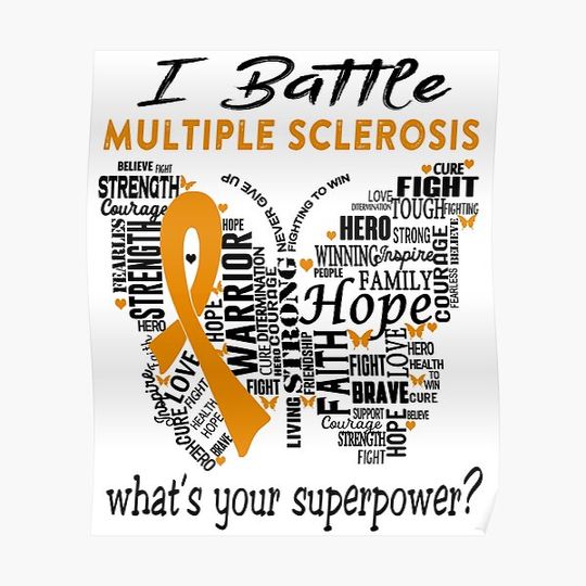 Discover Multiple Sclerosis Warrior - I Battle Multiple Sclerosis What is your Superpower? Premium Matte Vertical Poster