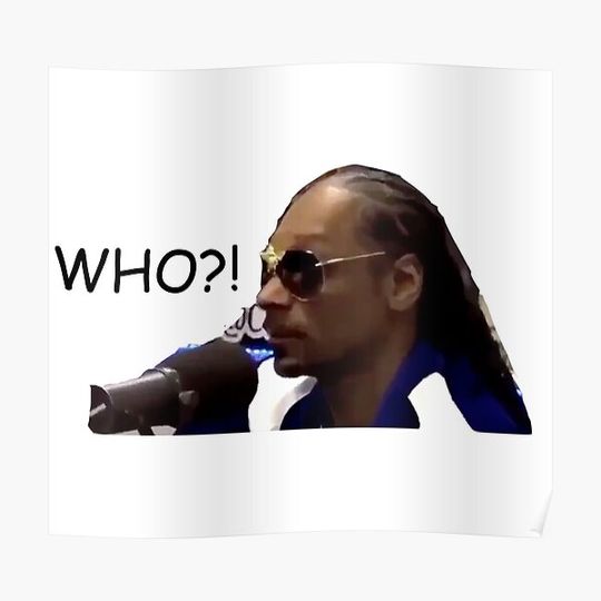 Discover Snoop Dogg WHO Premium Matte Vertical Poster