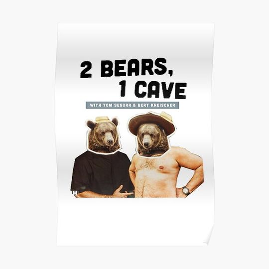 Discover 2 Bears, 1 Cave Original Podcast Premium Matte Vertical Poster