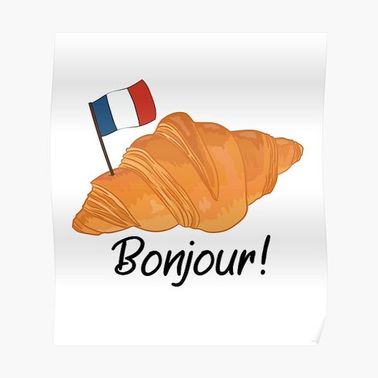 Discover Bonjour Croissant - Funny French Food Premium Matte Vertical Poster