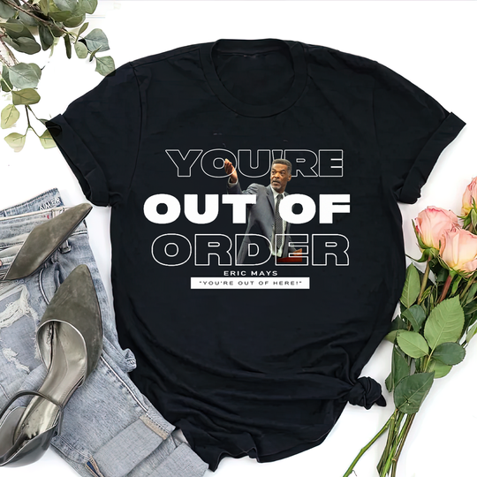 Discover Eric Mays You're out of order.  Softstyle T-Shirt Softstyle T-Shirt