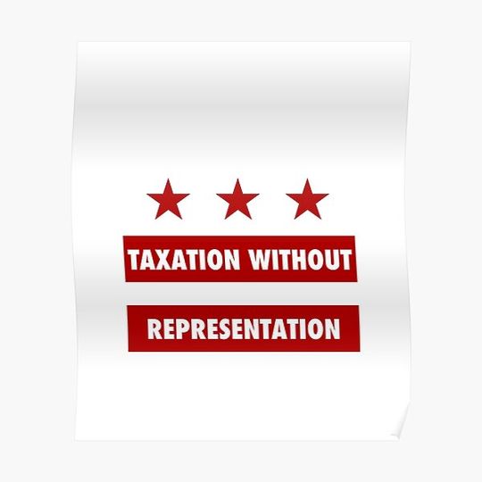Discover Taxation Without Representation - Washington DC Flag Premium Matte Vertical Poster