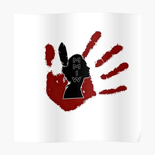 Discover Missing & Murdered Indigenous Women Premium Matte Vertical Poster