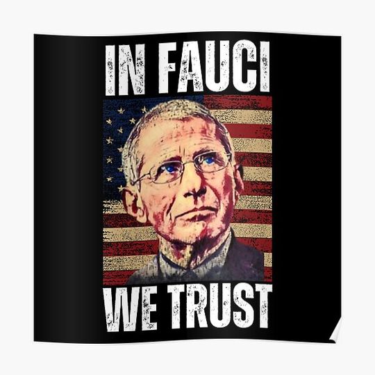 Discover In Fauci We Trust, will ferrell fauci Premium Matte Vertical Poster