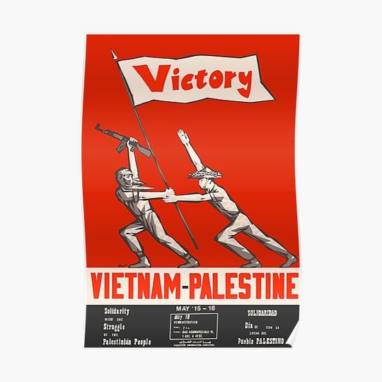 Discover Victory Vietnam Palestine Solidarity - Refinished Propaganda, Free Palestine, Socialist Premium Matte Vertical Poster