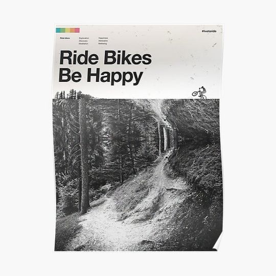 Discover Ride Bikes Be Happy Premium Matte Vertical Poster