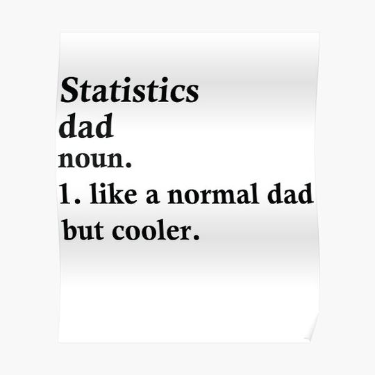 Discover Statistics Dad Funny Statistician Definition Premium Matte Vertical Poster
