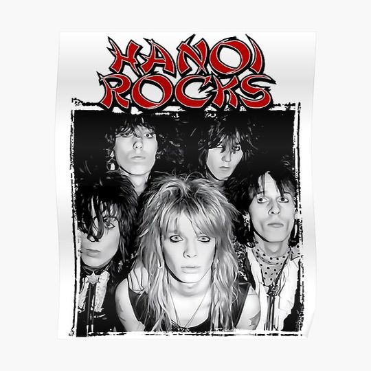 Discover Hanoi Rocks Premium Matte Vertical Poster