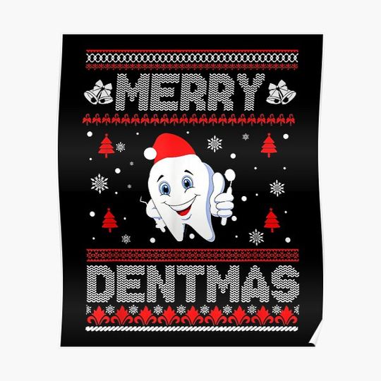 Discover Cute Dentmas Ugly Christmas Sweater Funny Dental Hygienist Premium Matte Vertical Poster