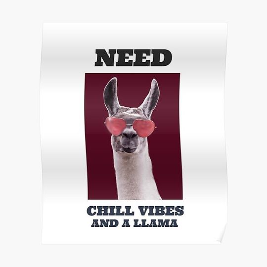 Discover Need chill vibes and a llama- llama wearing sexy colorful shades Premium Matte Vertical Poster